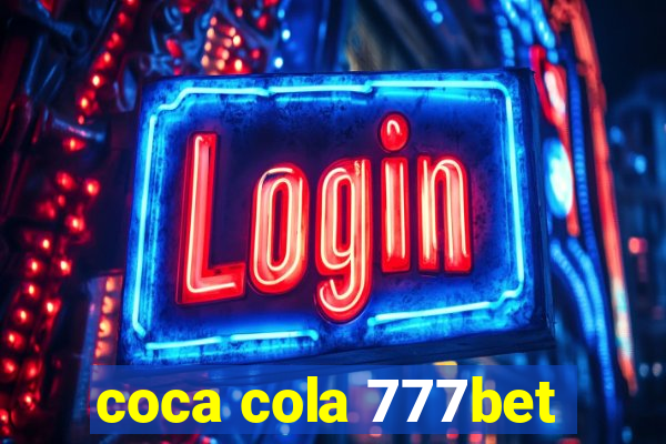 coca cola 777bet